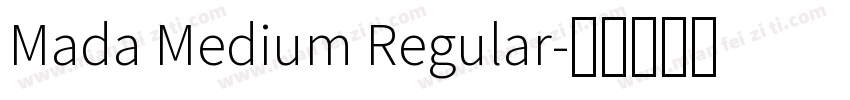 Mada Medium Regular字体转换